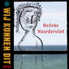 Wij kunnen dit - Nelleke Noordervliet (ISBN 9789025472917)