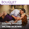 Schandalig betoverend - Melanie Milburne (ISBN 9789402763751)