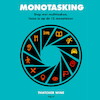 Monotasking - Thatcher Wine (ISBN 9789021460925)