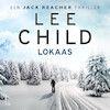Lokaas - Lee Child (ISBN 9789021031743)