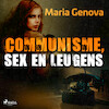 Communisme, sex en leugens - Maria Genova (ISBN 9788728041697)