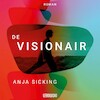 De visionair - Anja Sicking (ISBN 9789048862511)