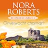 Onverwacht charmant - Nora Roberts (ISBN 9789402765069)