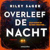 Overleef de nacht - Riley Sager (ISBN 9789026359842)