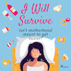 I Will Survive - Pippa James (ISBN 9788728277928)