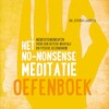 Het no-nonsense meditatie oefenboek - Steven Laureys (ISBN 9789021590417)