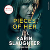 Pieces of her - Karin Slaughter (ISBN 9789402766561)