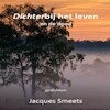 Dichterbij het leven en de dood - Jacques Smeets (ISBN 9789464492484)