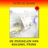 De perikelen van kolonel Prins - Peter de Zwaan (ISBN 9789464492583)