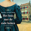 Het huis met de rode luiken - Marja Visscher (ISBN 9789020545050)