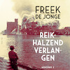 Reikhalzend verlangen - Freek de Jonge (ISBN 9789025473334)
