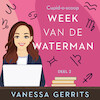 Week van de waterman - Vanessa Gerrits (ISBN 9789047206361)