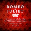 Romeo & Juliet by Shakespeare, a Summary of the Play - William Shakespeare (ISBN 9782821107267)