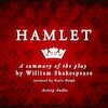 Hamlet by Shakespeare, a Summary of the Play - William Shakespeare (ISBN 9782821112605)
