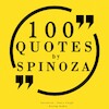100 Quotes by Baruch Spinoza - Baruch Spinoza (ISBN 9782821112810)