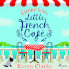 Escape to the Little French Cafe - Karen Clarke (ISBN 9788728277591)