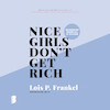 Nice girls don't get rich - Lois P. Frankel (ISBN 9789052865317)