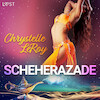 Scheherazade - Een erotische komedie - Chrystelle LeRoy (ISBN 9788726332759)