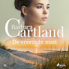 De vreemde man - Barbara Cartland (ISBN 9788726959345)