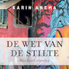 De wet van de stilte - Karin Anema (ISBN 9789491159596)