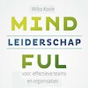 Mindful leiderschap - Wibo Koole (ISBN 9789047016977)