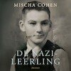 De nazi-leerling - Mischa Cohen (ISBN 9789045047836)