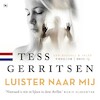 Luister naar mij - Tess Gerritsen (ISBN 9789044364453)