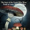 The Story of the Youth Who Went Forth to Learn What Fear Was - Brothers Grimm (ISBN 9782821106406)