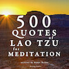 500 Quotes of Lao Tsu for Meditation - Lao Tzu (ISBN 9782821106741)