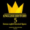 5 Famous English Historical Figures - James Gardner (ISBN 9782821113145)