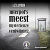 Interpol's meest mysterieuze verdwijning - Liz Luyben (ISBN 9789464493504)