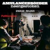 Ambulancebroeder neergestoken - Ingrid Mulder (ISBN 9789464493627)