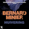 Huivering - Bernard Minier (ISBN 9789401618502)