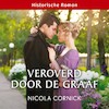 Veroverd door de graaf - Nicola Cornick (ISBN 9789402767766)