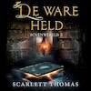 De ware held - Scarlett Thomas (ISBN 9789026162961)