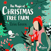 The Magic of Christmas Tree Farm - Erin Green (ISBN 9788728286128)
