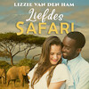 Liefdessafari - Lizzie van den Ham (ISBN 9789493265370)