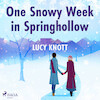 One Snowy Week in Springhollow - Lucy Knott (ISBN 9788728286449)