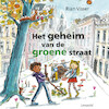 Het geheim van de groene straat - Rian Visser (ISBN 9789025884307)