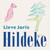Hildeke - Lieve Joris (ISBN 9789045048062)