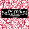 The History of Mary Prince, a West Indian Slave; Related by Herself - Mary Prince (ISBN 9782821107205)