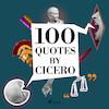 100 Quotes by Cicero - Cicero (ISBN 9782821178731)