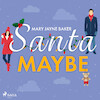 Santa Maybe - Mary Jayne Baker (ISBN 9788728287606)