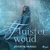 Fluisterwoud - Jennifer Murgia (ISBN 9788728408728)