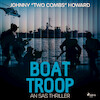 Boat Troop: An SAS Thriller - Johnny Two Combs Howard (ISBN 9788728371398)