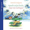 Speelt mijn linde, zingt mijn nachtegaal - Astrid Lindgren (ISBN 9789021683256)