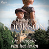 De vreugde van het leven - Catherine Cookson (ISBN 9788726739756)