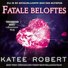 Fatale beloftes - Katee Robert (ISBN 9789021473833)