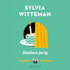 Stiekem jarig - Sylvia Witteman (ISBN 9789038812816)