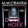 Dode hoek - M.W. Craven (ISBN 9789021035789)